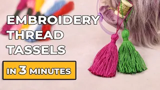 [3 minute] Embroidery Thread Tassels - Easy DIY Tassels