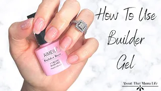 How To Use Builder Gel | Aimeili Builder Gel Mani