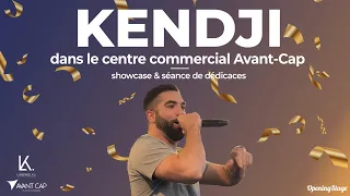 OpeningStage x Agence Kli -On produit Kendji dans le centre commercial Avant-Cap !