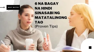 6 Na Bagay Na HINDI Basta-basta Sinasabi Ng Matatalinong Tao Sa Iba