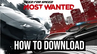 How To Download Need For Speed Most Wanted On PC/Laptop