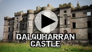 Abandoned Castle Dalquharran HD - Urbex Derelict Explore Abandoned Scotland