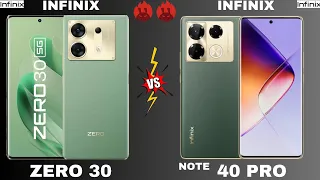 INFINIX ZERO 30 VS INFINIX NOTE 40 PRO. COMPLETE SPECS REVIEW. WHICH ONE IS BEST?