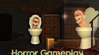 Toilet Monster: Hide N Seek ||  Horror Gameplay || level -3