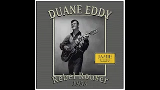 Duane Eddy - Rebel Rouser (1958)