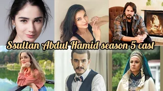 payitaht sultan Abdulhamid Hamid season 5 cast real pictures