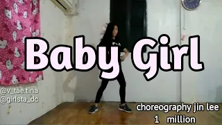 BABY GIRL DANCECOVER | CHOREOGRAPHY BY JIN LEE 1 MILLION |TINAGIRLY