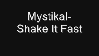 Mystikal-Shake It Fast