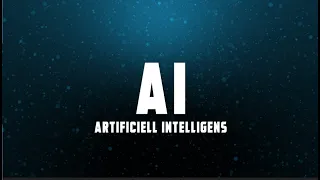 Artificiell intelligens - Informativ kortfilm (Gymnasiearbete)