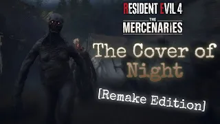 Resident Evil 4: The Mercenaries - The Cover of Night: Remake Edition - Leon