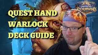 Quest Hand Warlock deck guide and gameplay (Hearthstone United in Stormwind mini-set)