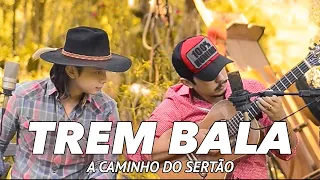 Mayck e Lyan - Trem Bala (Vídeo Oficial)