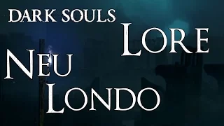 Dark Souls Lore [Deutsch] - Neu Londo