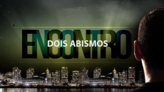 Dois abismos | Musical Encontro (2012)