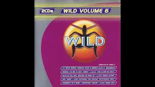 Wild FM Volume 6 Disc 2 Full Album
