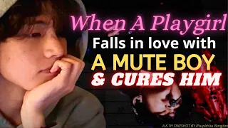 𝙏𝙖𝙚𝙝𝙮𝙪𝙣𝙜 𝙁𝙁 ᴼⁿᵉˢʰᵒᵗ|When a PLAYGIRL Falls IN LOVE with A MUTE BOY & CURES HIM || K.TH FF