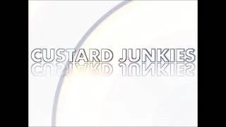 Custard Junkies - Captain Karma