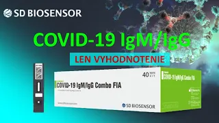 SD Biosensor, test Covid-19 IgM/IgG, Len vyhodnotenie