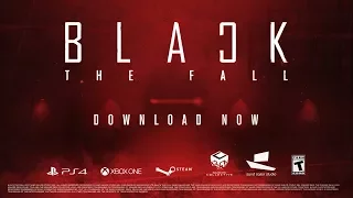 Black The Fall - Launch Trailer - PS4 Exclusive