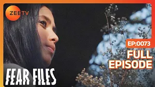 Fear Files  - फियर फाइल्स - Dayan Pratha - Horror Video Full Episode 73 Top Hindi Zee Tv Serial