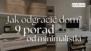 💕 jak zacząć z minimalizmem i odgracić dom? | #75