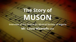 The Story of The Musical Society of Nigeria (MUSON)