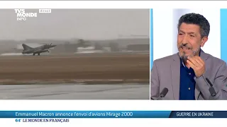 Guerre en Ukraine : E. Macron annonce l'envoi de Mirage 2000-5