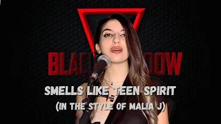 Smells Like Teen Spirit, Cover (Malia J), BLACK WIDOW - Chiara Tegas
