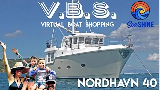 Nordhavn 40 for the Great Loop -- Yes? No? Maybe? Virtual Boat Shopping, episode 27