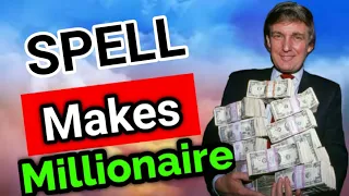 Spell Makes Millionaire ||Spell Token Price Prediction & News Today! Spell Today News