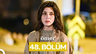 Ömer Dizisi 48. Bölüm