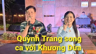 CS Quỳnh Trang song ca cùng anh Khương Dừa cực hay/ Đêm nhạc ngôi sao miệt vườn