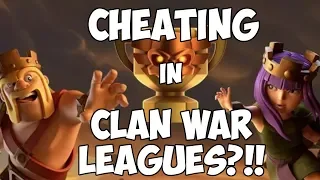 Clash of Clans: CHEATING IN CLAN WAR LEAGUES?!!