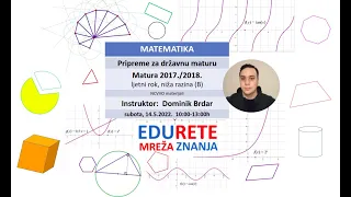 Pripreme za državnu maturu - matematika niža razina 2017./2018. ljetni rok