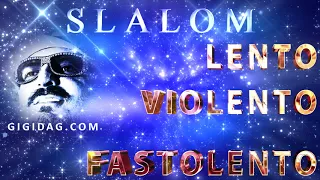 Lento Violento - Slalom ( Sintesi Mix )