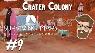 Asteroid Raid (Crater Colony Part 9) - Surviving Mars Below & Beyond Gameplay