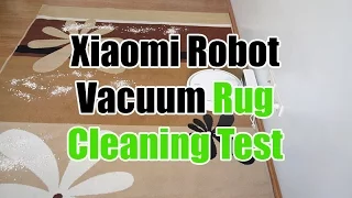 Xiaomi Robot Vacuum Rug Test