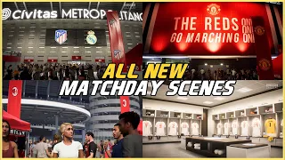 FIFA 23 - ALL NEW ADDED MATCHDAY SCENES!