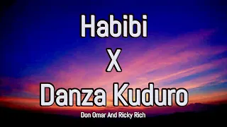 Habibi X Danza Kuduro - [Lyrics Video] | Ricky Rich | Don Omar