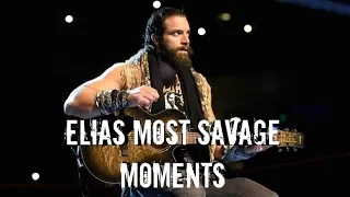 Elias Most Savage Moments