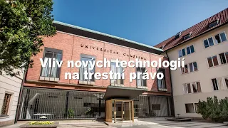 Mezinárodní vědecká konference - Vliv nových technologií na trestní právo