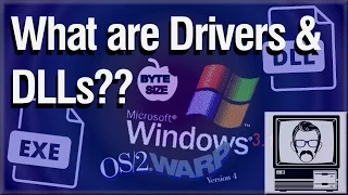 What are Drivers & DLLs? [Byte Size] | Nostalgia Nerd