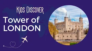 Tower of London (For Kids!)