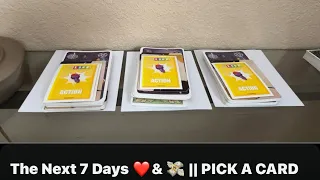 The Next 7 Days ❤️& 💸 || PICK A CARD