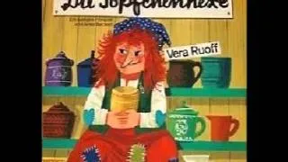 LP (1974) - Vera Ruoff - Die Töpfchenhexe - Teil 2/2