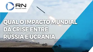 Qual o impacto mundial da crise entre Rússia e Ucrânia