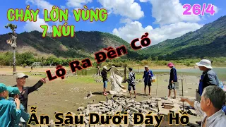 Cháy Lớn Vùng 7 Núi Lộ Ra Đền Cổ Ẩn Sâu Dưới Đáy Hồ Bà Con Kéo Nhau Múc Nước Mang Về