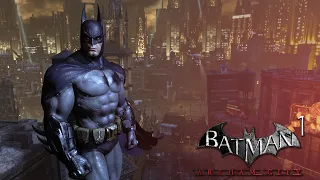 Начинаю прохождение Batman: Arkham City - Часть 1