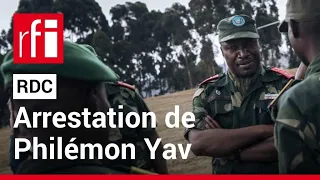 RDC : le général Philémon Yav arrêté pour intelligence avec une puissance étrangère • RFI