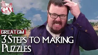 3 Steps to Making The Ultimate Puzzles - GM Tips